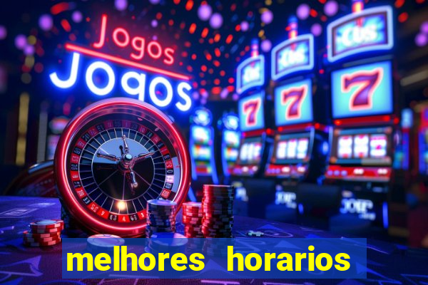 melhores horarios para jogar fortune tiger