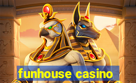 funhouse casino