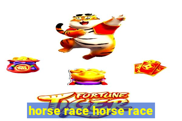 horse race horse race