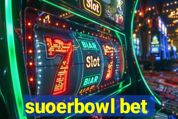 suoerbowl bet