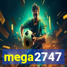 mega2747