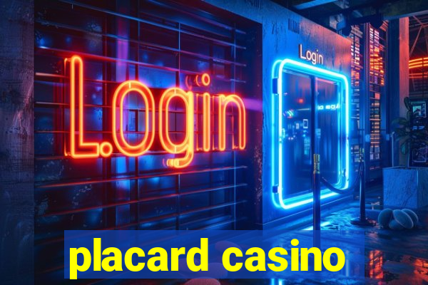 placard casino