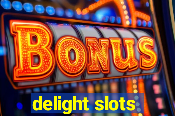 delight slots