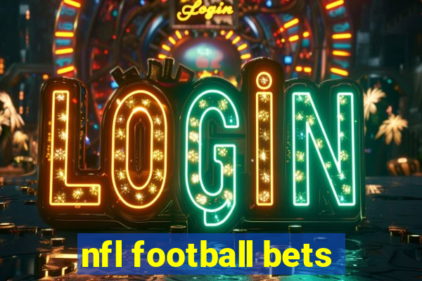 nfl football bets