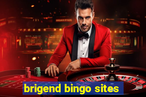 brigend bingo sites