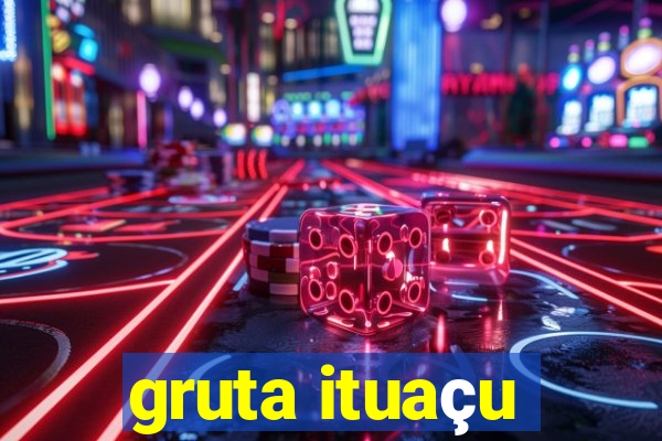 gruta ituaçu