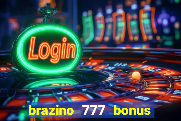 brazino 777 bonus de 4000