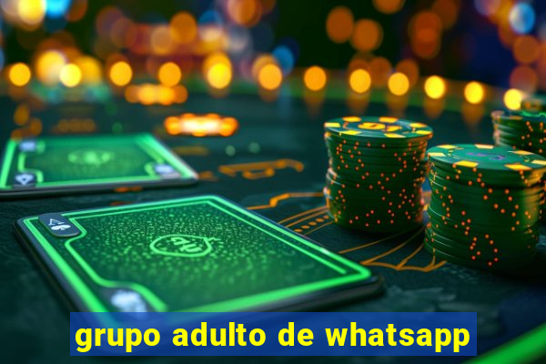 grupo adulto de whatsapp