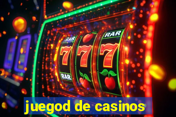 juegod de casinos