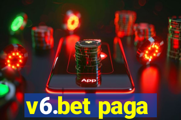 v6.bet paga