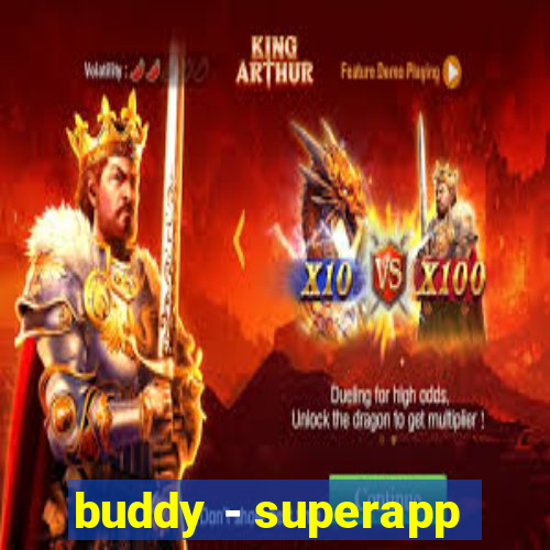 buddy - superapp