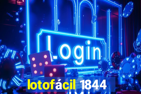 lotofácil 1844