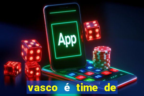 vasco é time de qual estado