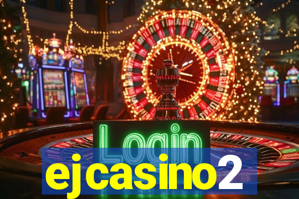 ejcasino2