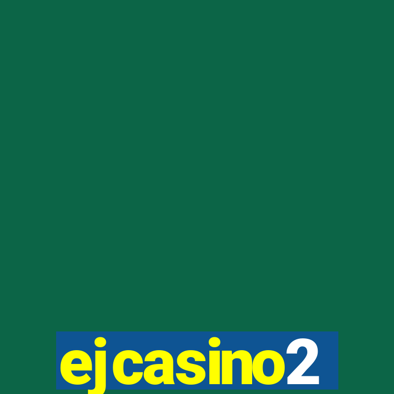 ejcasino2