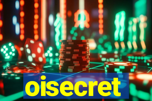 oisecret