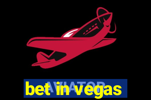 bet in vegas