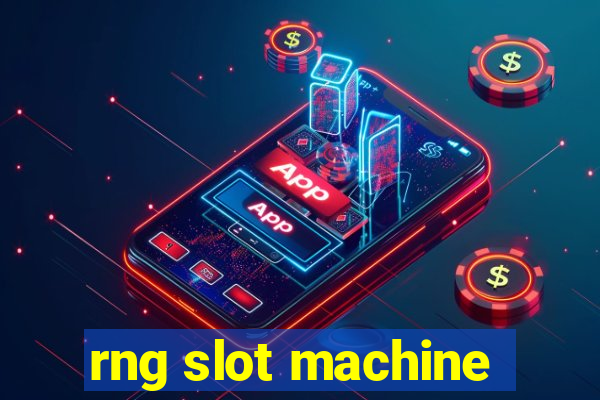 rng slot machine