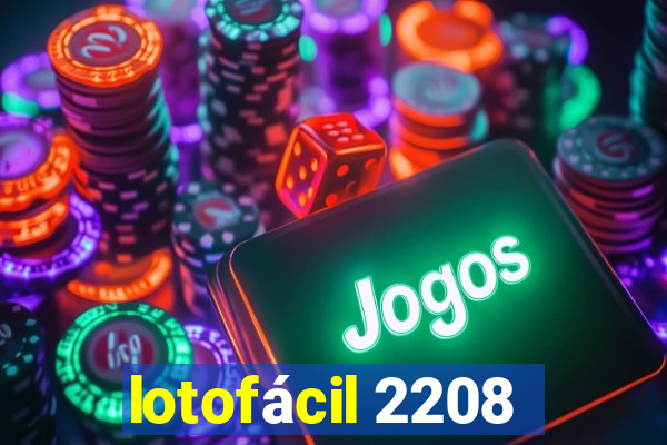 lotofácil 2208