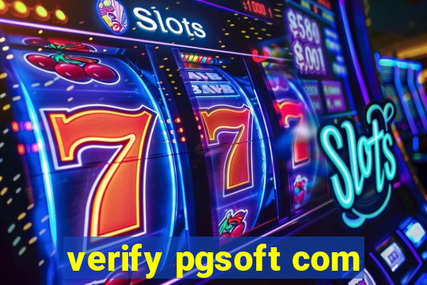 verify pgsoft com