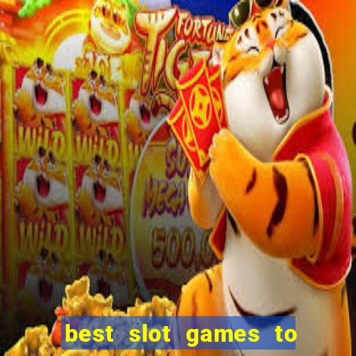 best slot games to win money