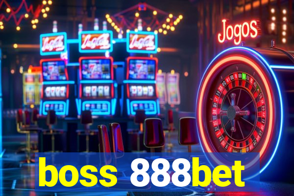 boss 888bet