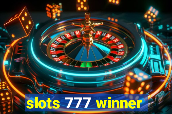 slots 777 winner