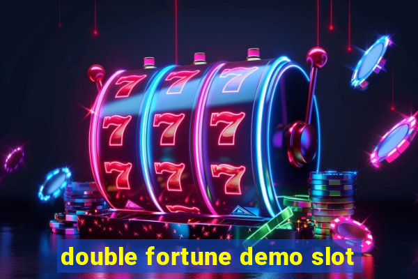 double fortune demo slot