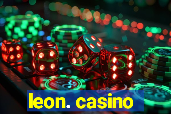 leon. casino