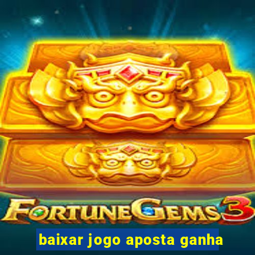 baixar jogo aposta ganha