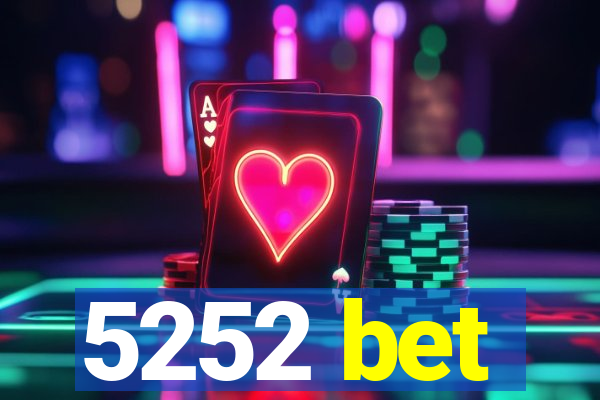 5252 bet