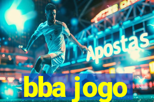 bba jogo