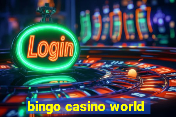 bingo casino world