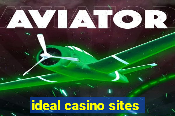 ideal casino sites