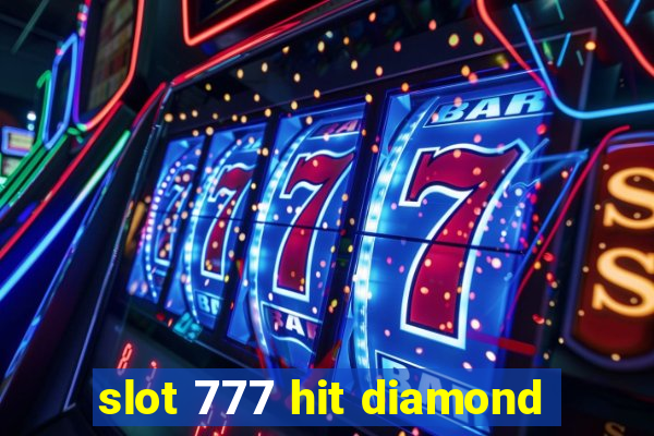 slot 777 hit diamond