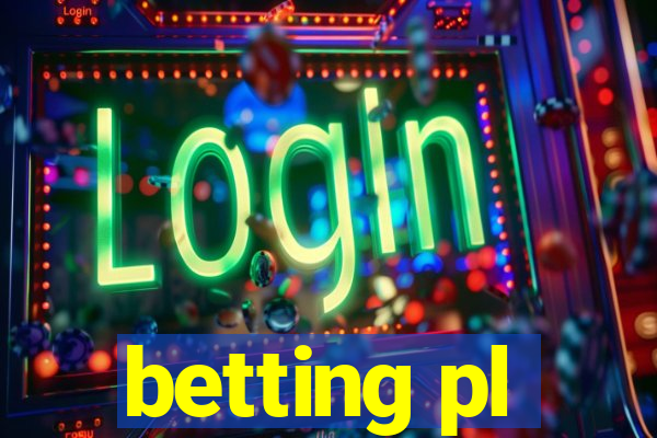 betting pl