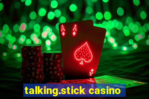 talking.stick casino