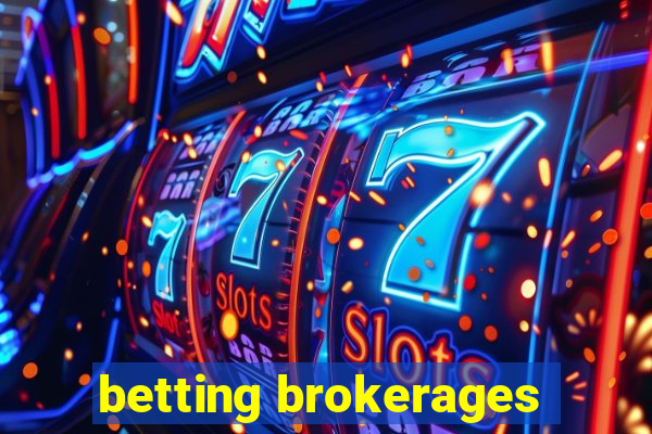 betting brokerages