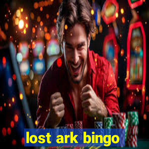 lost ark bingo