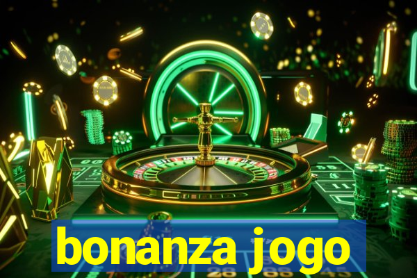 bonanza jogo