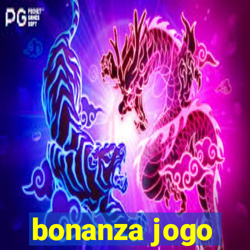 bonanza jogo