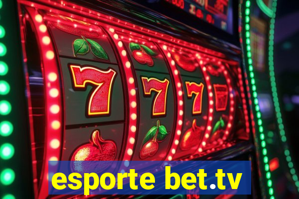 esporte bet.tv