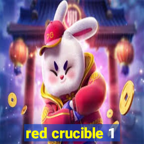 red crucible 1