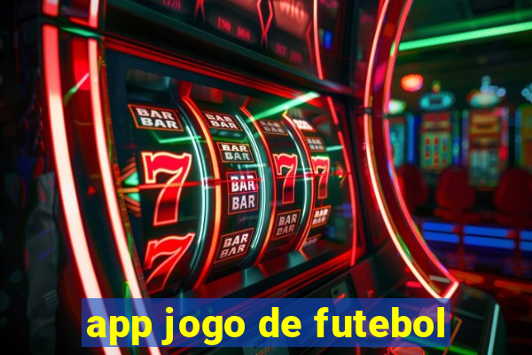 app jogo de futebol