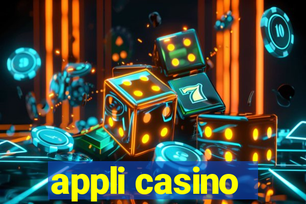 appli casino