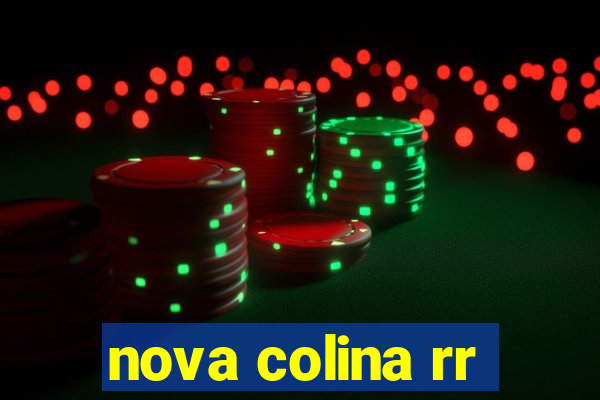 nova colina rr