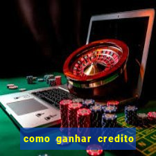 como ganhar credito de aposta na bet 365