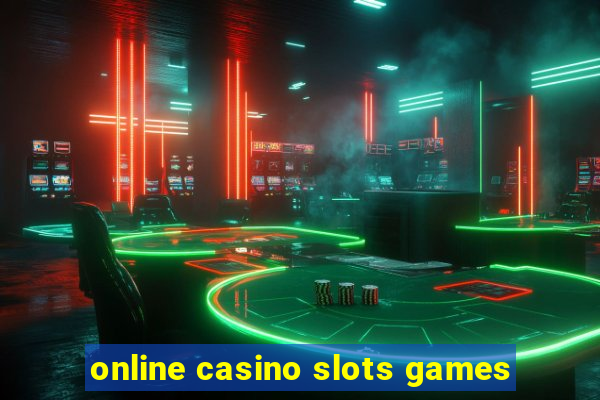 online casino slots games