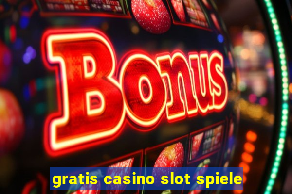 gratis casino slot spiele