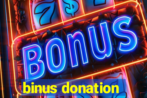 binus donation